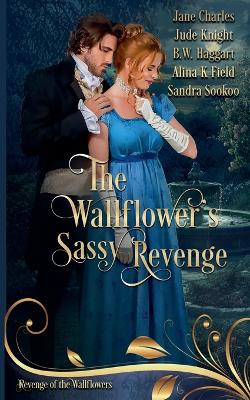 Book cover for The Wallflower's Sassy Revenge