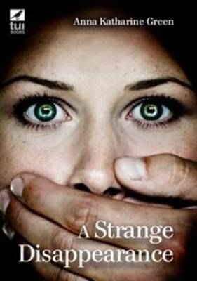 Book cover for A Strange Disappearance