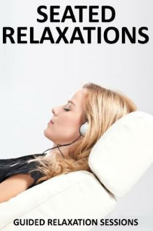 Cover of Seated Relaxations