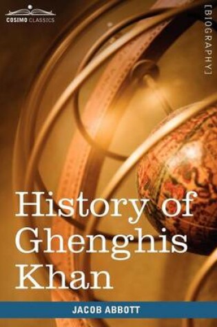 Cover of History of Ghenghis Khan