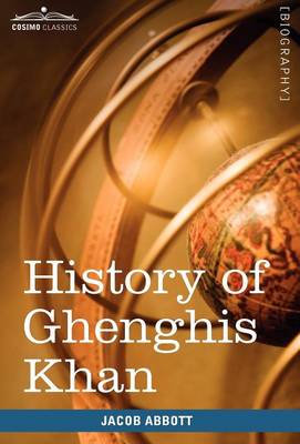 Book cover for History of Ghenghis Khan