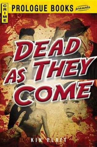 Cover of Dead As They Come