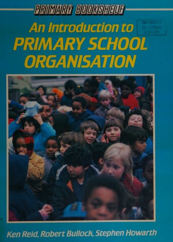 Book cover for An Introduction to Primary School Organization