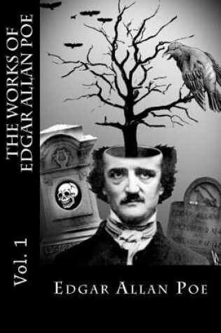 Cover of The Works of Edgar Allan Poe - Vol. 1