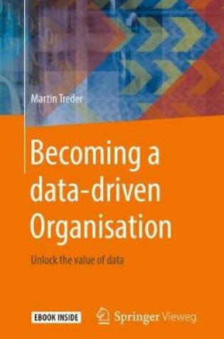 Cover of Becoming a data-driven Organisation