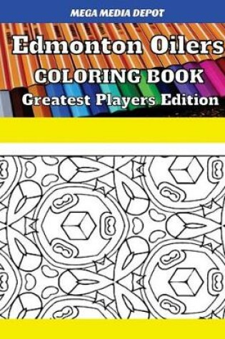 Cover of Edmonton Oilers Coloring Book Greatest Players Edition