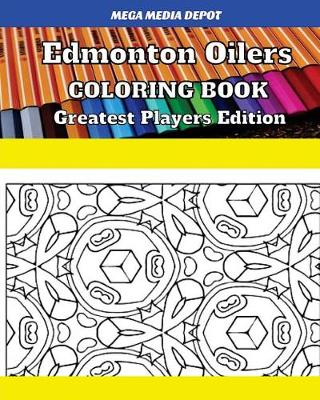 Book cover for Edmonton Oilers Coloring Book Greatest Players Edition