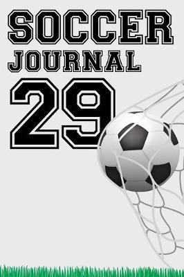 Book cover for Soccer Journal 29