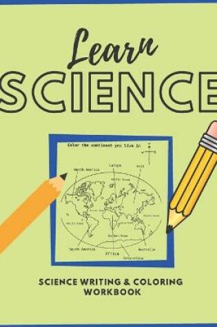 Cover of Learn Science Writing & Coloring Workbook