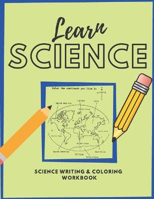 Book cover for Learn Science Writing & Coloring Workbook