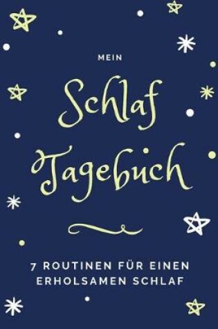 Cover of Mein Schlaf Tagebuch 7 Routinen
