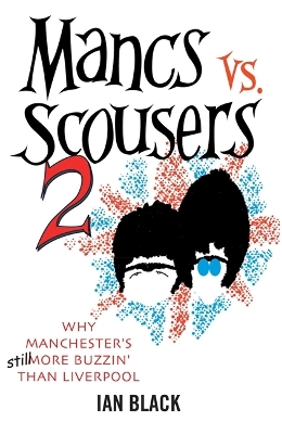 Book cover for Mancs vs Scousers and Scousers vs Mancs V2