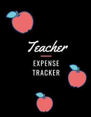 Book cover for Teacher Expense Tracker