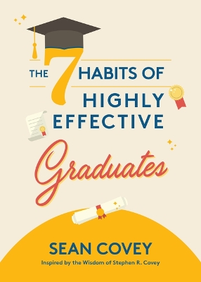 Book cover for The 7 Habits of Highly Effective Graduates