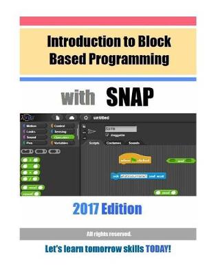 Book cover for Introduction to Block Based Programming with Snap