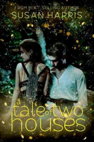 Cover of A Tale of Two Houses