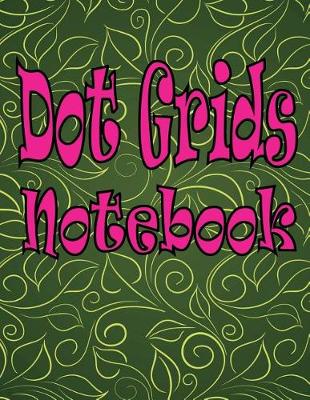 Book cover for Dot Grids Notebook