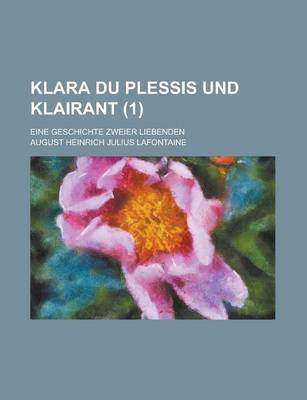 Book cover for Klara Du Plessis Und Klairant; Eine Geschichte Zweier Liebenden (1 )