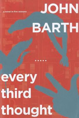 Book cover for Every Third Thought: A Novel in Five Seasons