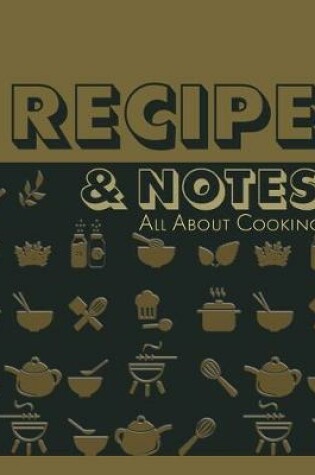 Cover of Recipe and Notes All About Cooking