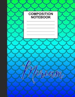 Book cover for Miriam Composition Notebook