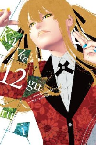 Cover of Kakegurui - Compulsive Gambler -, Vol. 12