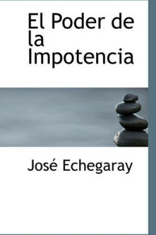 Cover of El Poder de La Impotencia