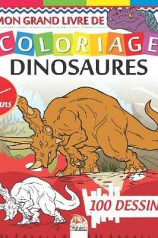 Cover of Mon grand livre de coloriage dinosaures