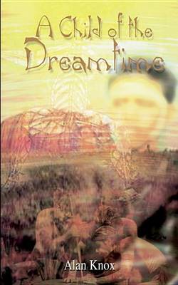 Book cover for A Child of the Dreamtime