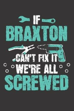 Cover of If BRAXTON Can't Fix It