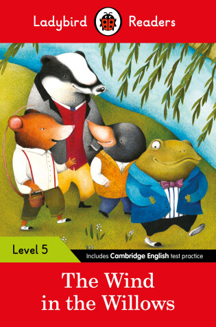 Cover of Ladybird Readers Level 5 The Wind in the Willows