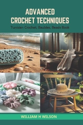 Cover of Advanced Crochet Techniques