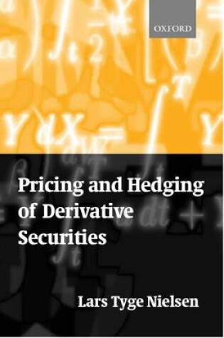 Cover of Pricing and Hedging of Derivative Securities