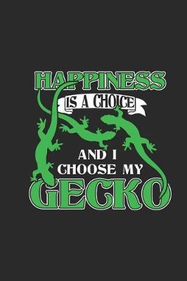 Book cover for Geckos - Happiness Is A Choice