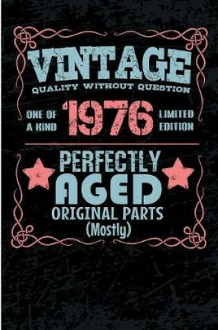 Cover of Vintage Quality Without Question One of a Kind 1976 Limited Edition Perfectly Aged Original Parts Mostly