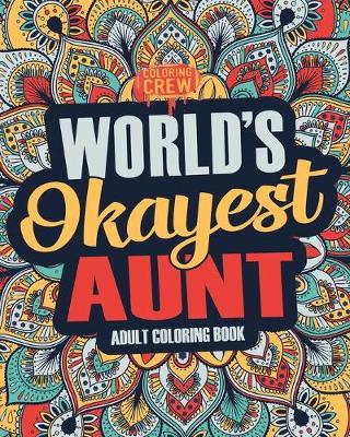 Cover of Worlds Okayest Aunt