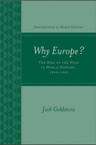 Cover of Why Europe? The Rise of the West in World History 1500-1850