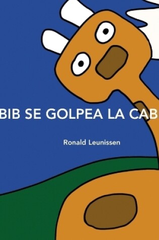 Cover of Bib se golpea la cabeza