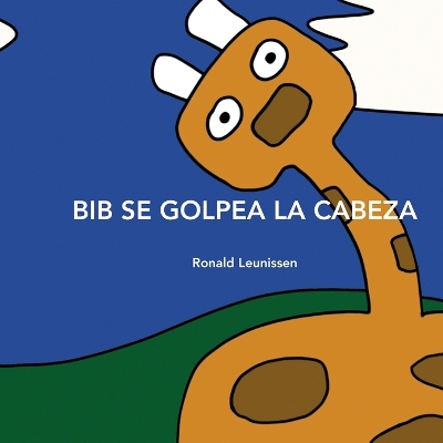 Book cover for Bib se golpea la cabeza