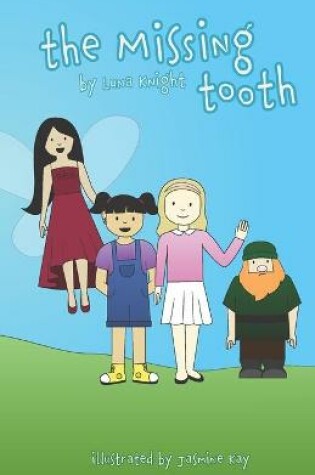 Cover of The Missing Tooth