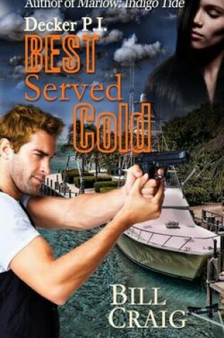 Cover of Decker P.I. Best Served Cold