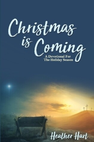 Cover of Christmas Is Coming