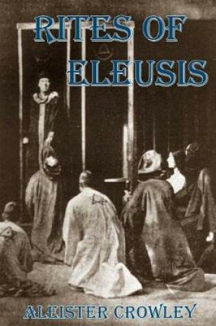 Cover of The Rites of Eleusis