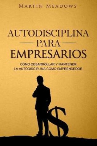 Cover of Autodisciplina para empresarios