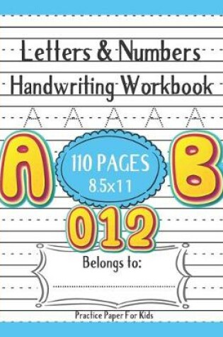 Cover of Letters & Numbers Handwriting Workbook for Kids