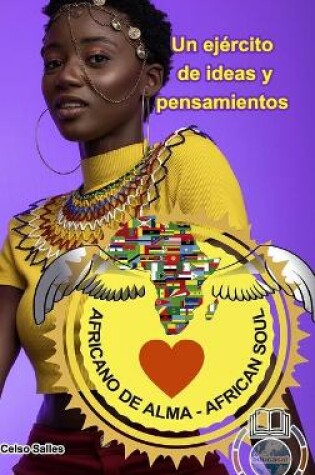Cover of Africano de Alma - Un ejercito de ideas y pensamientos - Celso Salles