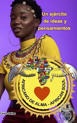 Book cover for Africano de Alma - Un ejercito de ideas y pensamientos - Celso Salles