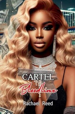 Cover of Cartel Bloodline