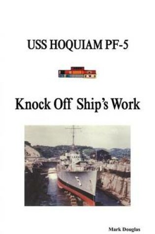 Cover of Knock Off Ship's Work