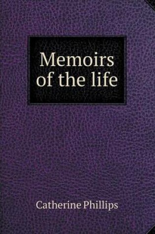 Cover of Memoirs of the life